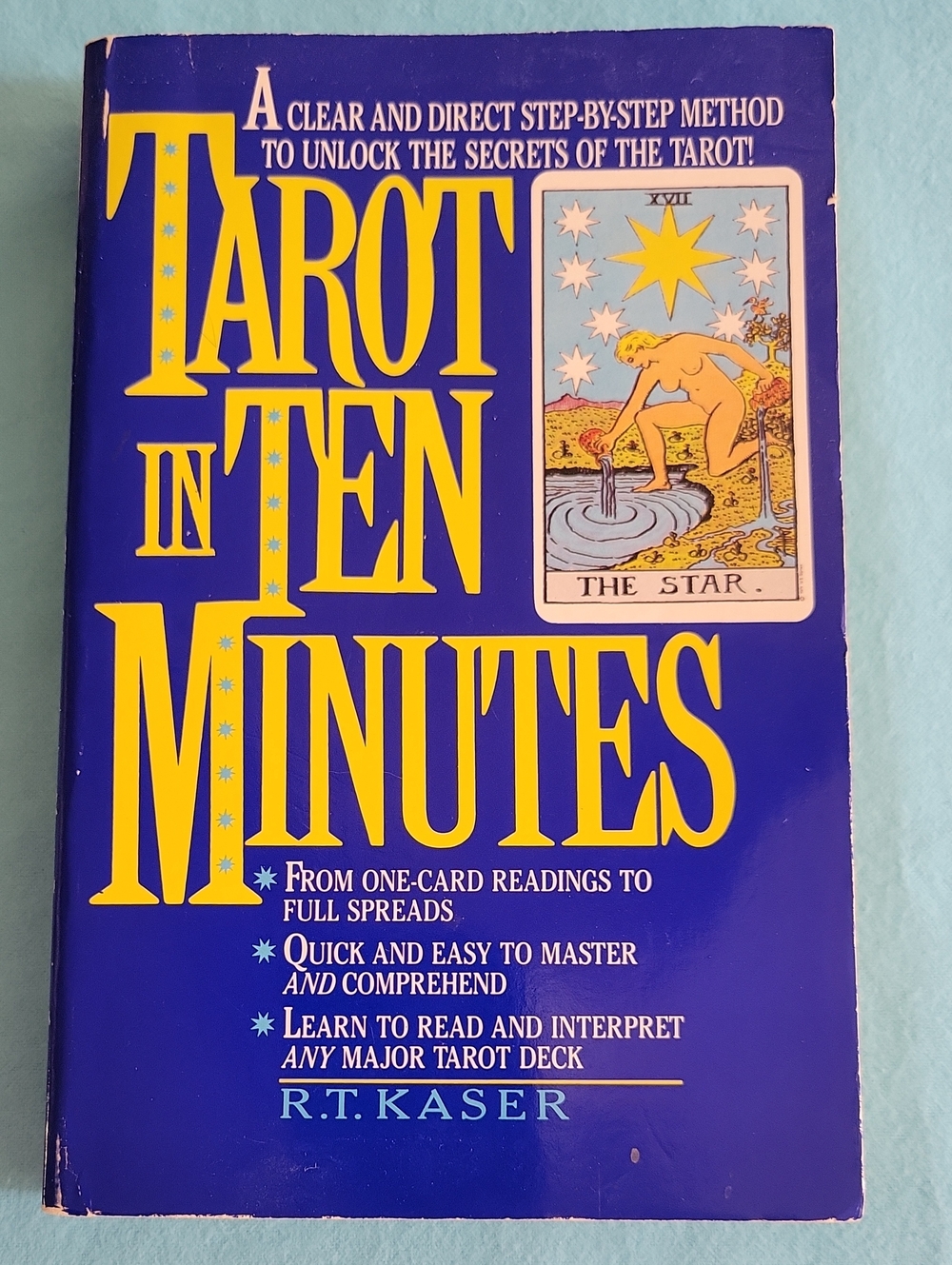 Vintage Tarot in Ten Minutes by R.T Kaser